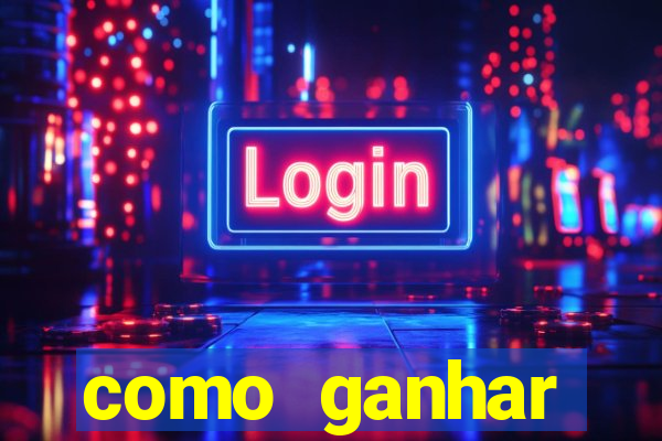 como ganhar dinheiro jogando gratis